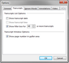 Options > Transcripts tab Options > Transcripts tab