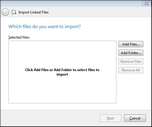 Import Linked Files > Select Files to Import
