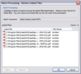 Batch Processing - Review Linked Files