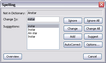 Spelling dialog box