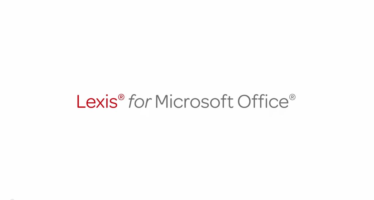 Lexis<sup>&reg;</sup> <em>for </em>Microsoft<sup>&reg;</sup> Office