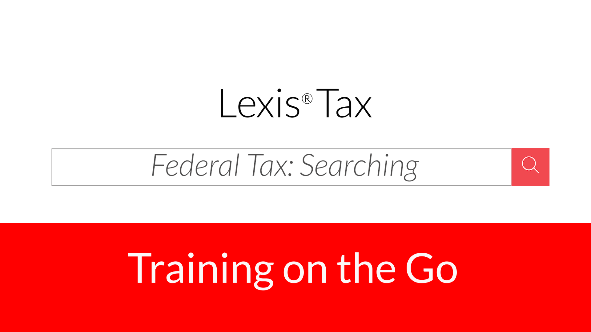 Federal Tax: Searching