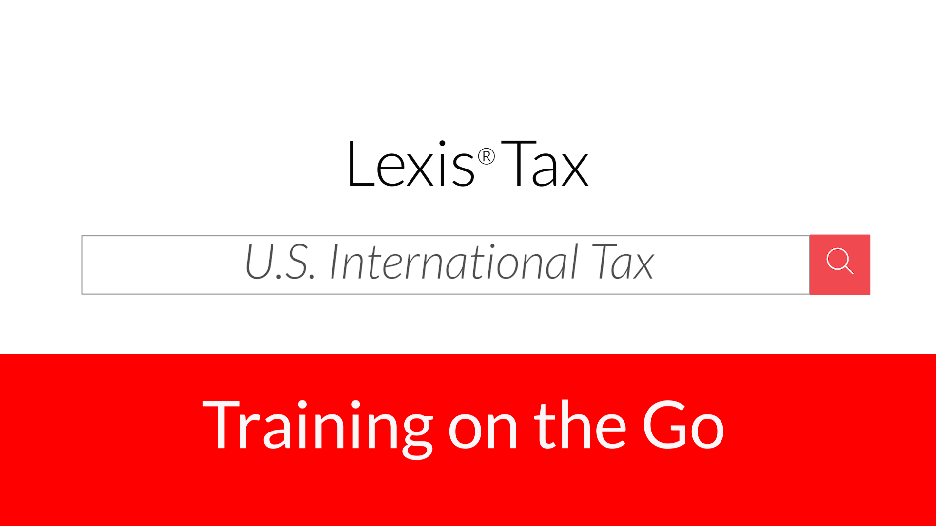 U.S. International Tax on Lexis&reg; Tax